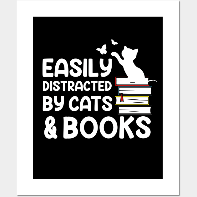 Easily Distracted By Cats And Books Wall Art by Kouka25